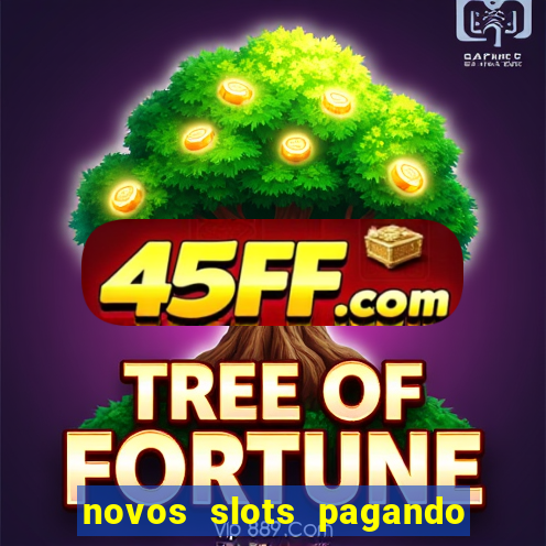 novos slots pagando no cadastro
